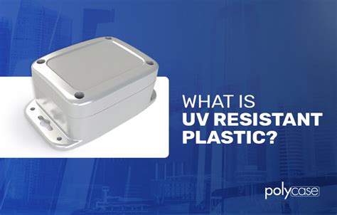 polycase uv resistant